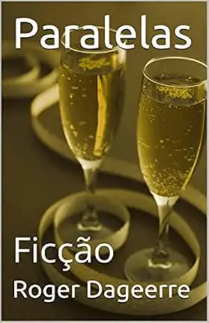 Paralelas: Ficção – Roger Dageerre