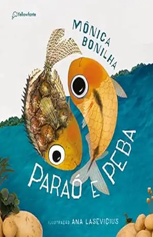 Paraó e Peba – Mônica Bonilha Paraó e Peba – Mônica Bonilha