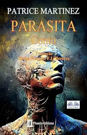 Parasita: Conto – Patrice Martinez Parasita: Conto – Patrice Martinez