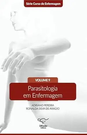 Parasitologia em Enfermagem – ADRIANO PEREIRA