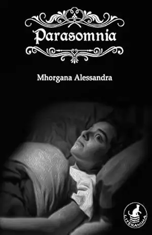 Parasomnia – Mhorgana Alessandra
