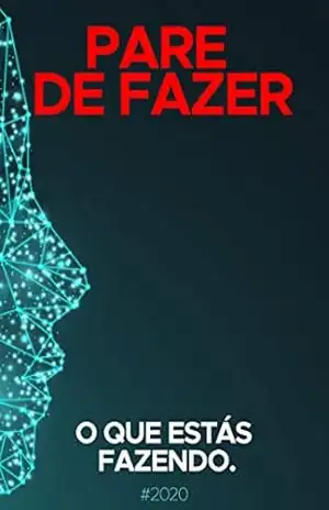Pare De Fazer O Que Estás Fazendo: Venha criar o seu próprio negócio – Amilton Ngana Pare De Fazer O Que Estás Fazendo: Venha criar o seu próprio negócio – Amilton Ngana