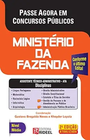 Passe Agora em Concursos Públicos – Ministério da Fazenda – Assistente Técnico Administrativo – Gustavo Bregalda Neves