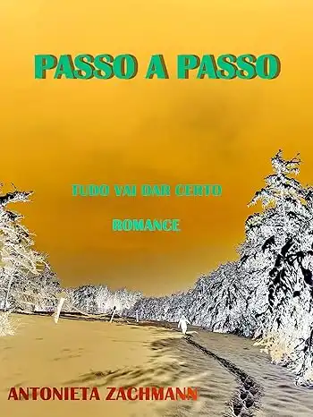 Baixar Passo a Passo: Tudo vai dar certo pdf, epub, mobi, eBook