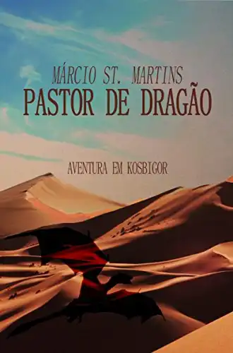 Baixar Pastor de Dragão: Aventura em Kosbigor pdf, epub, mobi, eBook