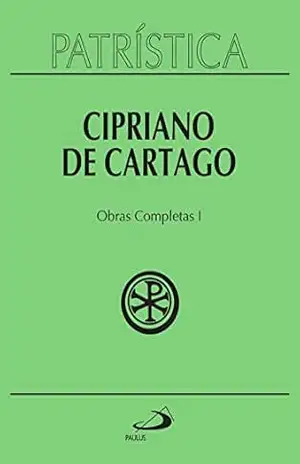 Capa do livro Patrística – Obras Completas I – Vol. 35/1 - Cipriano de Cartago