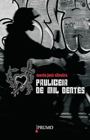 Pauliceia de mil dentes – Maria José Silveira