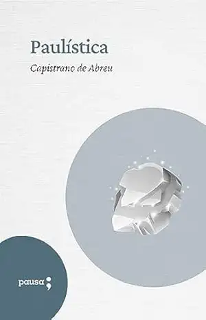 Paulística – Capistrano de Abreu