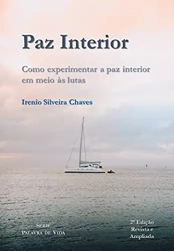 Baixar Paz interior: Como experimentar a paz interior em meio às lutas (Palavra de Vida) pdf, epub, mobi, eBook