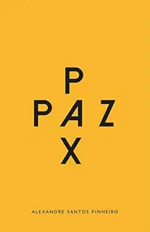 Paz Pax – Alexandre Pinheiro