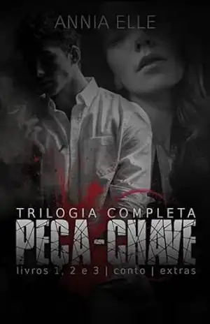 Peça–Chave: Livros 1, 2 e 3, conto e extras (Máfia Peça–Chave) – Annia Elle