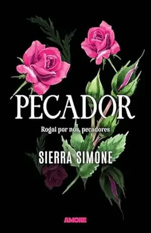 Pecador: Rogai por nós, pecadores (Priest Livro 2) – Sierra Simone