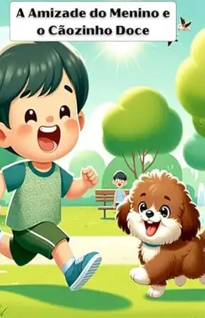 ”Pedro e Bolinha: Amizade Inabalável”: ”Ternura Infinita: Pedro e Bolinha, Uma Amizade Sem Limites” – Roberth Miranda