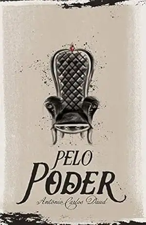 Capa do livro Pelo poder - Antonio Carlos Daud