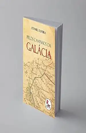 Pelos Caminhos da Galácia – Otoniel Oliveira