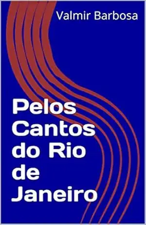 Pelos Cantos do Rio de Janeiro – Valmir Barbosa Pelos Cantos do Rio de Janeiro – Valmir Barbosa