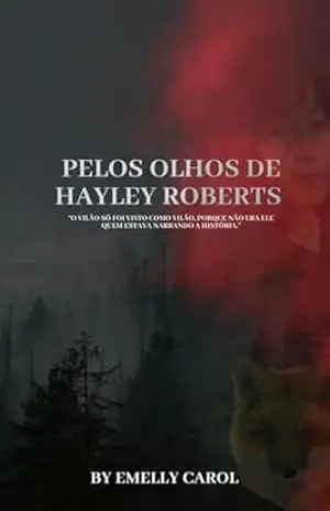 Pelos olhos de Hayley – Emelly Carol Pelos olhos de Hayley – Emelly Carol