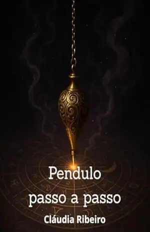 Pendulo passo a passo: pendulo fácil aprendizagem – Cláudia Ribeiro Pendulo passo a passo: pendulo fácil aprendizagem – Cláudia Ribeiro