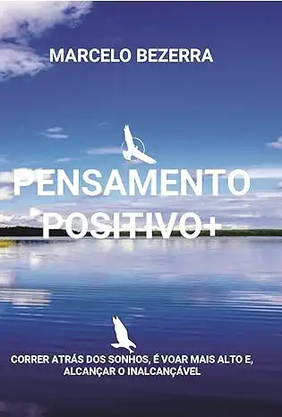 Baixar Pensamento positivo: Histórias e lições de vida pdf, epub, mobi, eBook