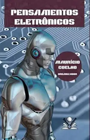 Pensamentos Eletrônicos – Maurício Coelho