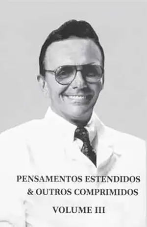 Capa do livro Pensamentos estendidos & outros comprimidos. VOL III - Raimundo Grossi