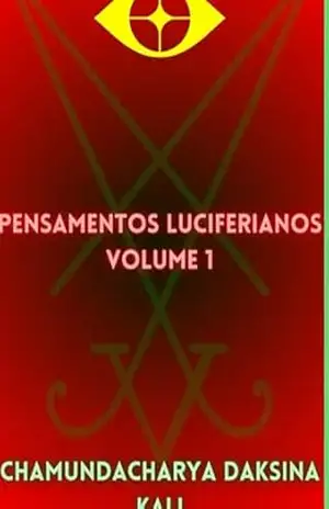 Pensamentos Luciferianos – Chamundacharya Daksina Kali