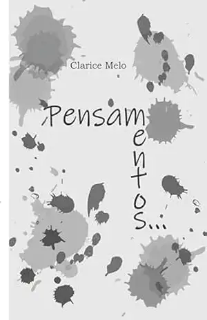 Capa do livro Pensamentos... - Clarice Melo