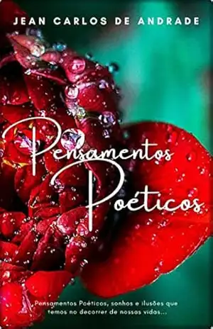Pensamentos Poéticos – Jean Carlos de Andrade