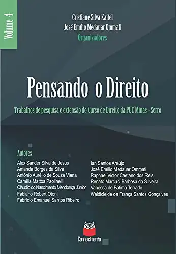 Baixar Pensando o direito: Volume 4 – Trabalhos de pesquisa e extensão do curso de Direito da PUC Minas – Serro pdf, epub, mobi, eBook