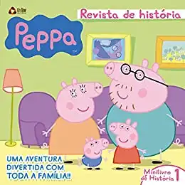 Baixar Peppa Pig Revista de História 01 pdf, epub, mobi, eBook