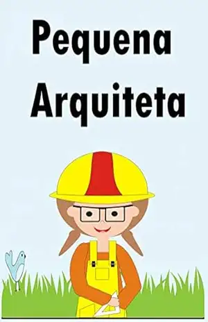 Capa do livro Pequena Arquiteta: contos infantis classicos.livro infantil animais, atividades infantil - Author