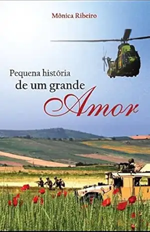 Pequena História de um Grande Amor (1a edição) – Mônica Ribeiro Pequena História de um Grande Amor (1a edição) – Mônica Ribeiro