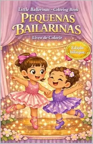 Pequenas Bailarinas: Livro de Colorir para Crianças com Bailarinas, Balé e Dança - EDITORA ROSSO