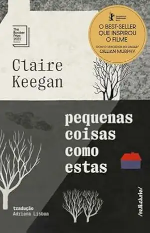 Pequenas coisas como estas – Claire Keegan