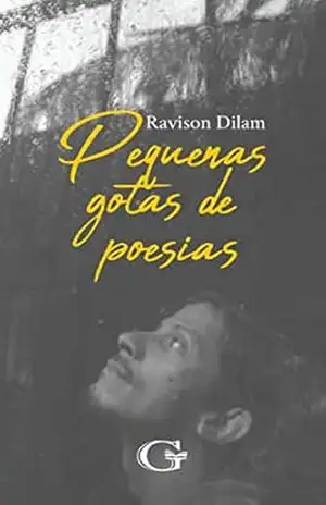 Capa do livro Pequenas gotas de poesias - Ravison Dilam