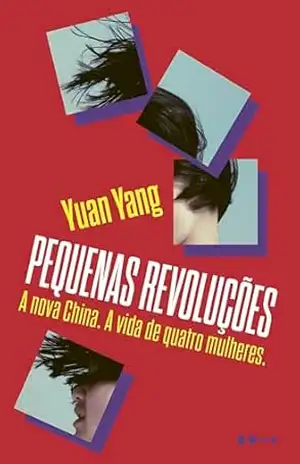 Capa do livro Pequenas revoluções - Yuan Yang