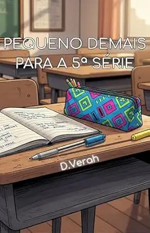 Pequeno demais: Para 5ª Série – D. Verah Pequeno demais: Para 5ª Série – D. Verah