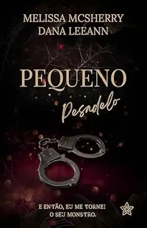 Pequeno Pesadelo (Wrecked Livro 2) – Dana LeeAnn