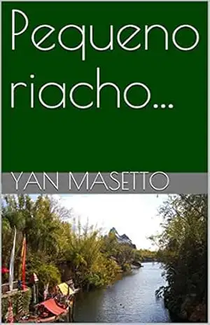 Pequeno riacho… – Yan Masetto
