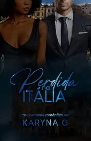 Capa do livro Perdida na Itália (Amor na Itália Livro 1) - Karyna G.