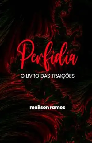 Perfídia: O Livro Das Traições – Mailson Ramos
