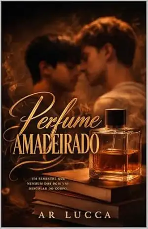 Capa do livro Perfume Amadeirado (Sensorial Livro 1) - A. R. Lucca