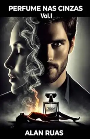 PERFUME NAS CINZAS.: VOL. I – ALAN RUAS PERFUME NAS CINZAS.: VOL. I – ALAN RUAS