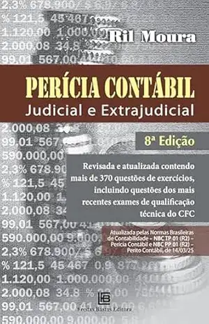 Perícia Contábil: Judicial e Extrajudicial – Ril Moura