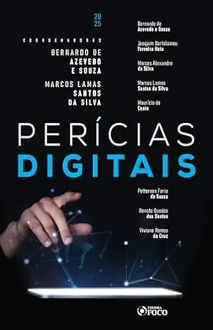 Perícias Digitais – 1ª Ed – 2025 – Bernardo de Azevedo e Souza
