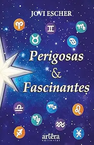 Perigosas & Fascinantes – Jovi Escher