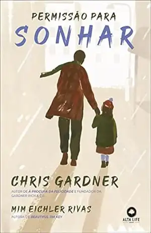 Permissão para Sonhar – Chris Gardner