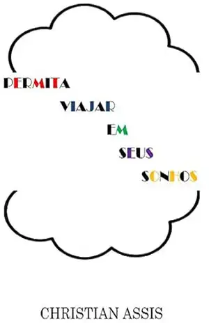 Capa do livro Permita Viajar em Seus Sonhos - Christian  Assis