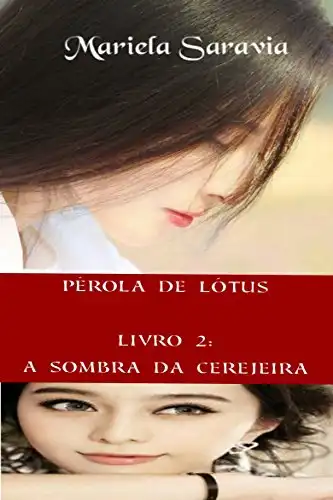 Baixar Pérola de Lótus – livro 2: a sombra da cerejeira pdf, epub, mobi, eBook