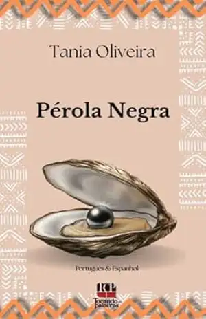Pérola Negra – Tania Maria Oliveira